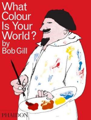 WHAT COLOUR IS YOUR WORLD? HC