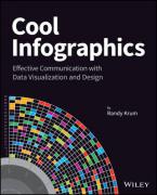 COOL INFOGRAPHICS: EFFECTIVE COMMUNICATION WITH DATA VISUALIZATION AND DESIGN  Paperback