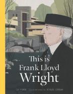 THIS IS FRANK LLOYD WRIGHT  HC