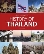 AN ILLUSTRATED HISTORY OF THAILAND  Paperback