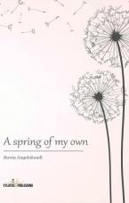 A Spring of my Own