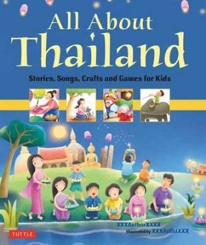 ALL ABOUT THAILAND  Paperback