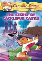 GERONIMO STILTON : THE SECRET OF CACKLEFUR CASTLE Paperback A FORMAT