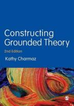 CONSTRUCTING GROUNDED THEORY 2ND ED Paperback