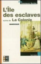 L'ISLE DES ESCLAVES SUIVIE DE LA COLONIE (MARIVAUX) POCHE