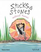 STICKS AND STONES : ANIMAL HOMES HC