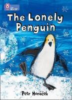 COLLINS BIG CAT : THE LONELY PENGUIN BAND 04/BLUE PB