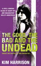 RACHEL MORGAN 2: THE GOOD, THE BAD AND THE UNDEAD Paperback A FORMAT