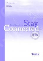 STAY CONNECTED B1+ TEST