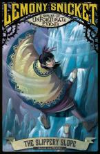 A SERIES OF UNFORTUNATE EVENTS 10: THE SLIPPERY SLOPE Paperback B FORMAT