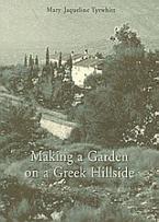 Making a Garden on a Greek Hillside