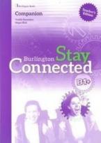 STAY CONNECTED B1+ TEACHER'S BOOK  COMPANION