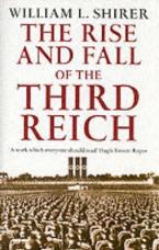 THE RISE AND FALL OF THE THIRD REICH