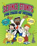 SCIENCE STUNTS : FUN FEATS OF PHYSICS Paperback