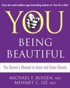 YOU BEING BEAUTIFUL THE OWNER'S MANUAL TO INNER AND OUTER BEAUTY Paperback C FORMAT