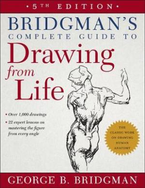 BRIDGMAN'S COMPLETE GUIDE TO DRAWING FROM LIFE Paperback