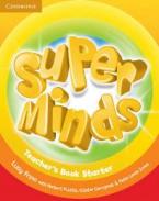 SUPER MINDS STARTER TEACHER'S BOOK 