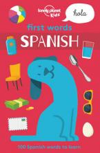 LONELY PLANET KIDS FIRST WORDS - SPANISH  Paperback