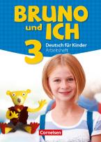 BRUNO UND ICH 3 ARBEITSBUCH