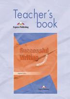 SUCCESSFUL WRITING INTERMEDIATE TEACHER'S BOOK 