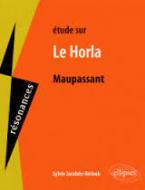 ETUDE SUR LE HORLA MAUPASSANT POCHE