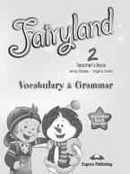 Fairyland 2: Vocabulary & Grammar
