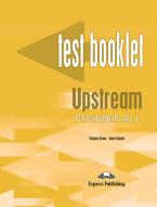 UPSTREAM A1+ BEGINNER TEST (+ KEY)