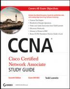 CCNA: CISCO CERTIFIED NETWORK ASSOCIATE STUDY GUIDE (640-802)