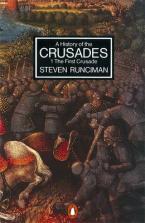 A HISTORY OF CRUSADES 1: THE FIRST CRUSADE Paperback B FORMAT