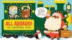 ALL ABOARD : THE CHRISTMAS TRAIN! HC