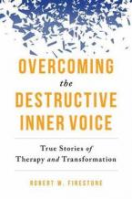 OVERCOMING THE DESTRUCTIVE INNER VOICE  Paperback