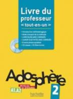 ADOSPHERE 'TOUT-EN-UN' 2 A1 + A2 PROFESSEUR (+ CD-ROM + CD) (INTRODUCTION METHODOLOGIQUE, CORRIGES, 8 TESTS PHOTOC.)