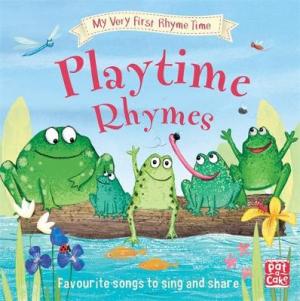 PLAYTIME RHYMES : FAVOURITE PLAYTIME RHYMES WITH ACTIVITIES TO SHARE HC
