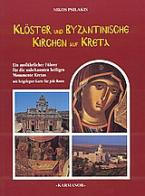 klöster und Zeugnisse byzantinischer Zeit auf Kreta