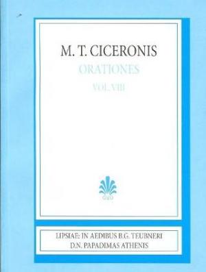 M. T. Ciceronis orationes