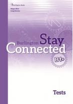 STAY CONNECTED B1+ TEACHER'S BOOK  TEST