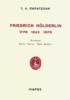 Friedrich Hölderlin 1770 1843 1970