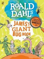 ROALD DAHL'S JAMES'S GIANT BUG BOOK HC