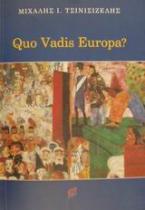 Quo Vadis Europa?