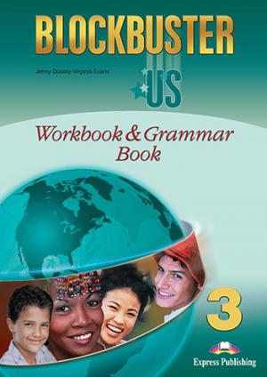 BLOCKBUSTER US 3 WORKBOOK & GRAMMAR