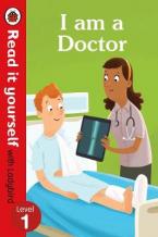 READ IT YOURSELF 1: I AM A DOCTOR