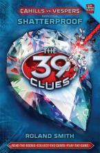 THE 39 CLUES : CAHILLS VS VESPERS 4. SHATTERPROOF 1ST ED HC