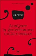 ANALYSER LA GOUVERNANCE MULTI-NIVEAUX