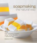 SOAPMAKING THE NATURAL WAY  Paperback