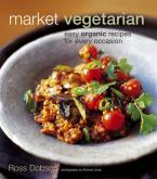 MARKET VEGETARIAN EASY ORGANIC RECIPIES HC COFFEE TABLE BK.