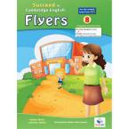 SUCCEED IN CAMBRIDGE FLYERS PRACTICE TESTS TEACHER'S BOOK  2018