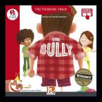 The Thinking Train THE BULLY - READER + ACCESS CODE (THE THINKING TRAIN A)