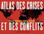 ATLAS DES CRISES ET DES CONFLITS