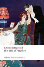 OXFORD WORLD CLASSICS: : THIS SIDE OF PARADISE Paperback B FORMAT