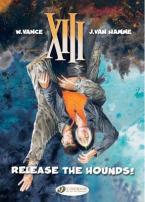 XIII vol.14 : RELEASE THE HOUNDS! Paperback